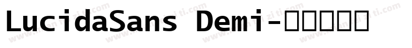 LucidaSans Demi字体转换